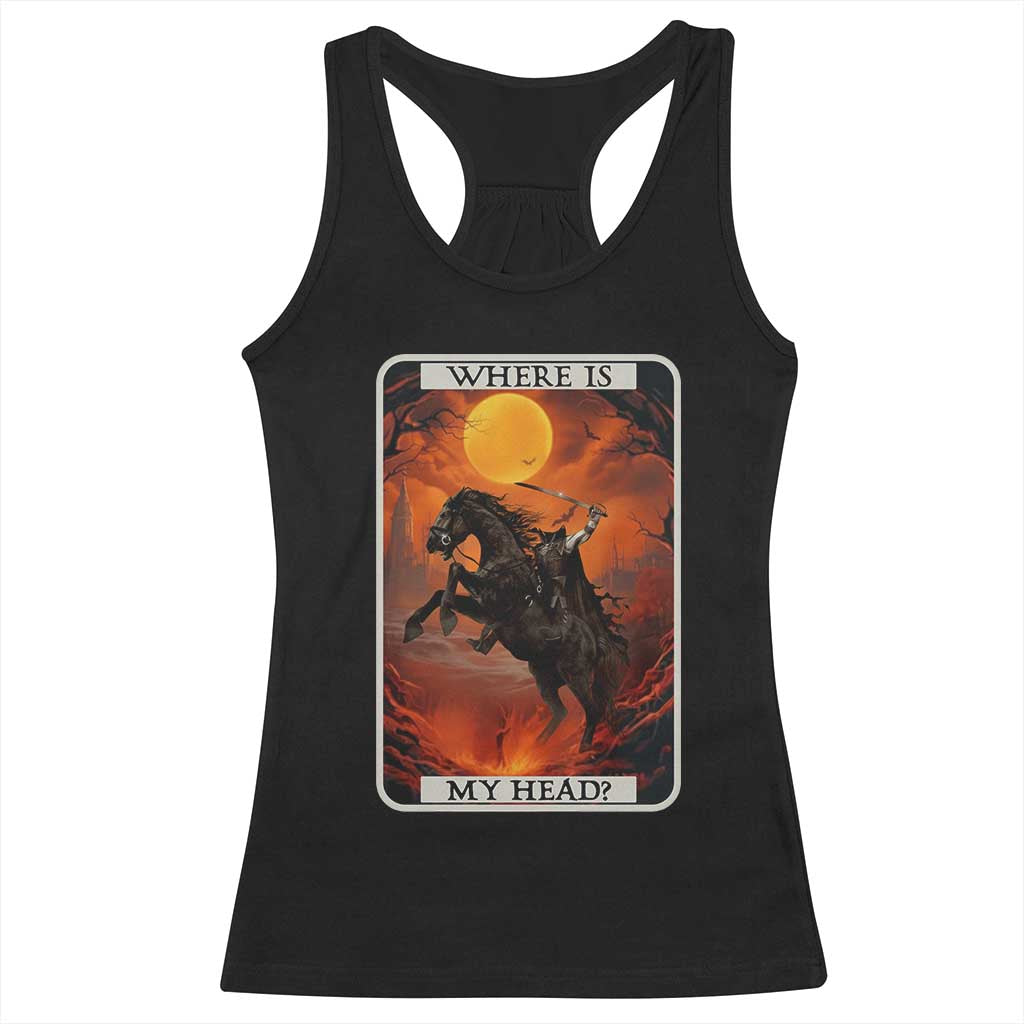 Headless Horseman Racerback Tank Top Where Is My Head Gothic Tarot Gift TS12 Black Print Your Wear