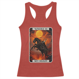 Headless Horseman Racerback Tank Top Where Is My Head Gothic Tarot Gift TS12 Red Print Your Wear