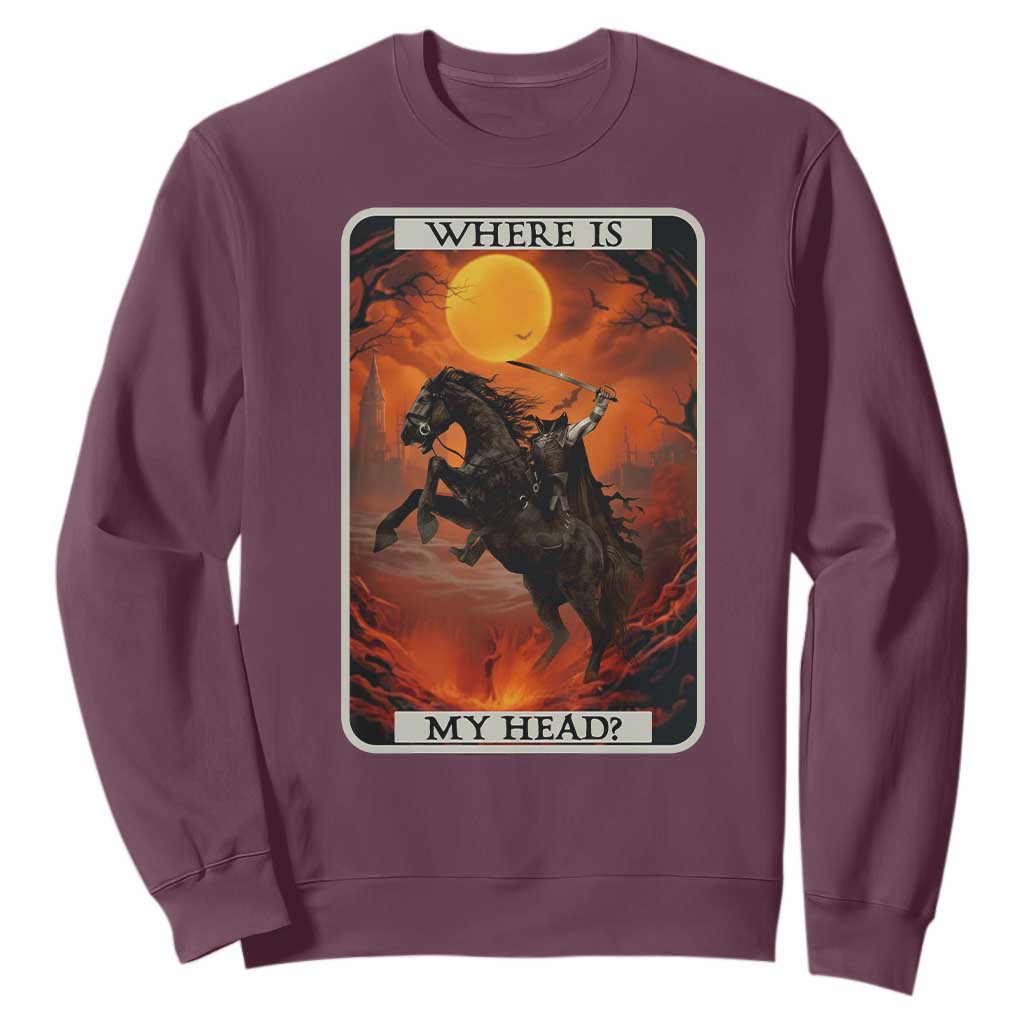 Headless Horseman Sweatshirt Where Is My Head Gothic Tarot Gift TS12 Maroon Print Your Wear
