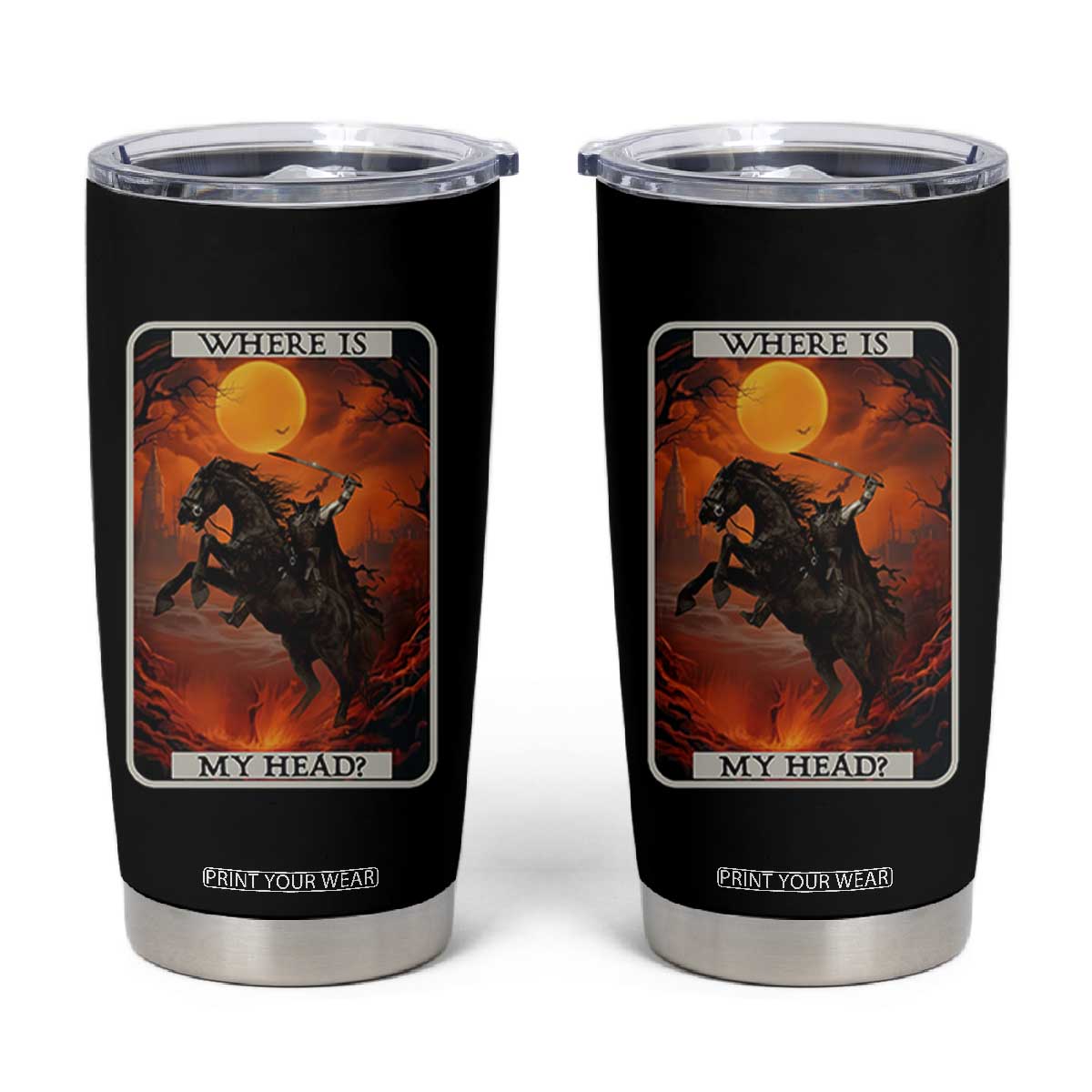 Headless Horseman Tumbler Cup Where Is My Head Gothic Tarot Gift TS12 Black Print Your Wear