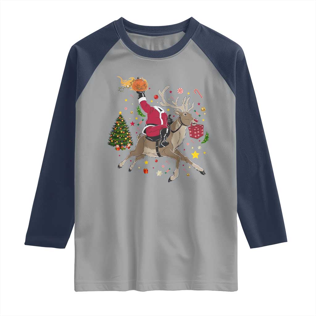 Funny Santa Headless Horseman Raglan Shirt Christmas Halloween Gift TS12 Sport Gray Navy Print Your Wear