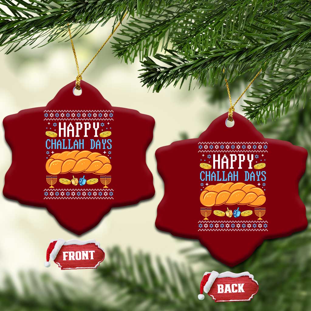 Happy Challah Days Ceramic Ornament Ugly Hanukkah Food Lover Gift TS12 Print Your Wear