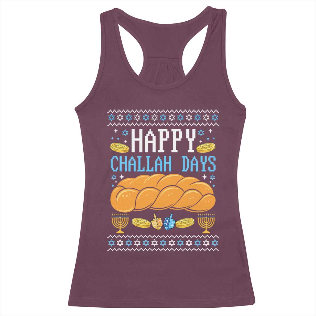 Happy Challah Days Racerback Tank Top Ugly Hanukkah Food Lover Gift TS12 Maroon Print Your Wear