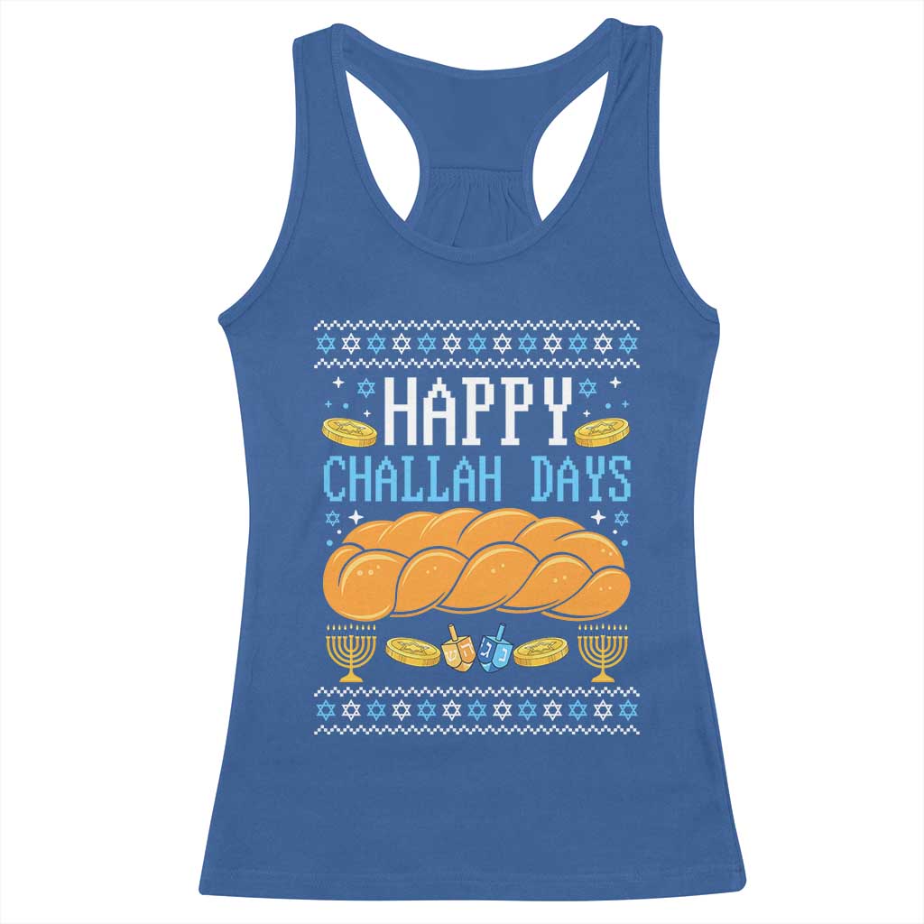 Happy Challah Days Racerback Tank Top Ugly Hanukkah Food Lover Gift TS12 Royal Blue Print Your Wear