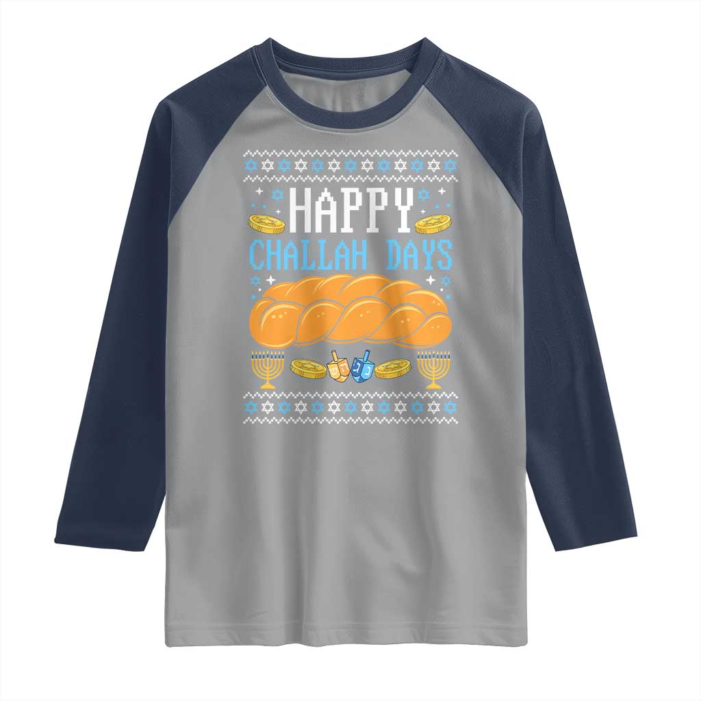 Happy Challah Days Raglan Shirt Ugly Hanukkah Food Lover Gift TS12 Sport Gray Navy Print Your Wear