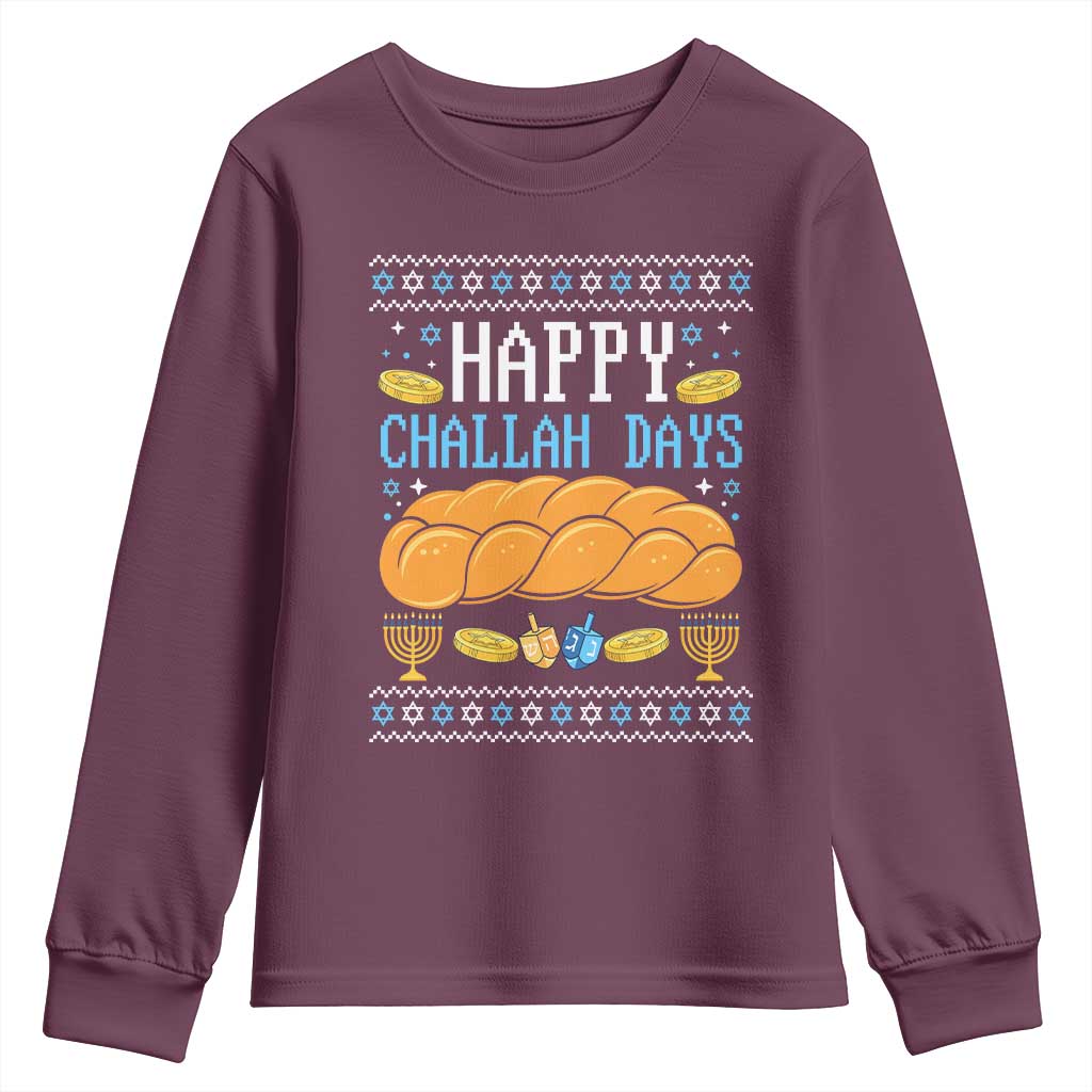 Happy Challah Days Youth Sweatshirt Ugly Hanukkah Food Lover Gift TS12 Maroon Print Your Wear