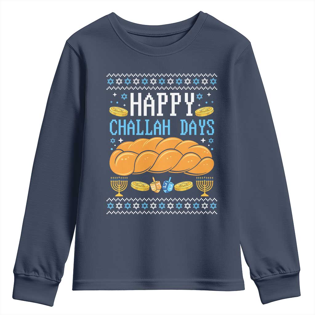 Happy Challah Days Youth Sweatshirt Ugly Hanukkah Food Lover Gift TS12 Navy Print Your Wear