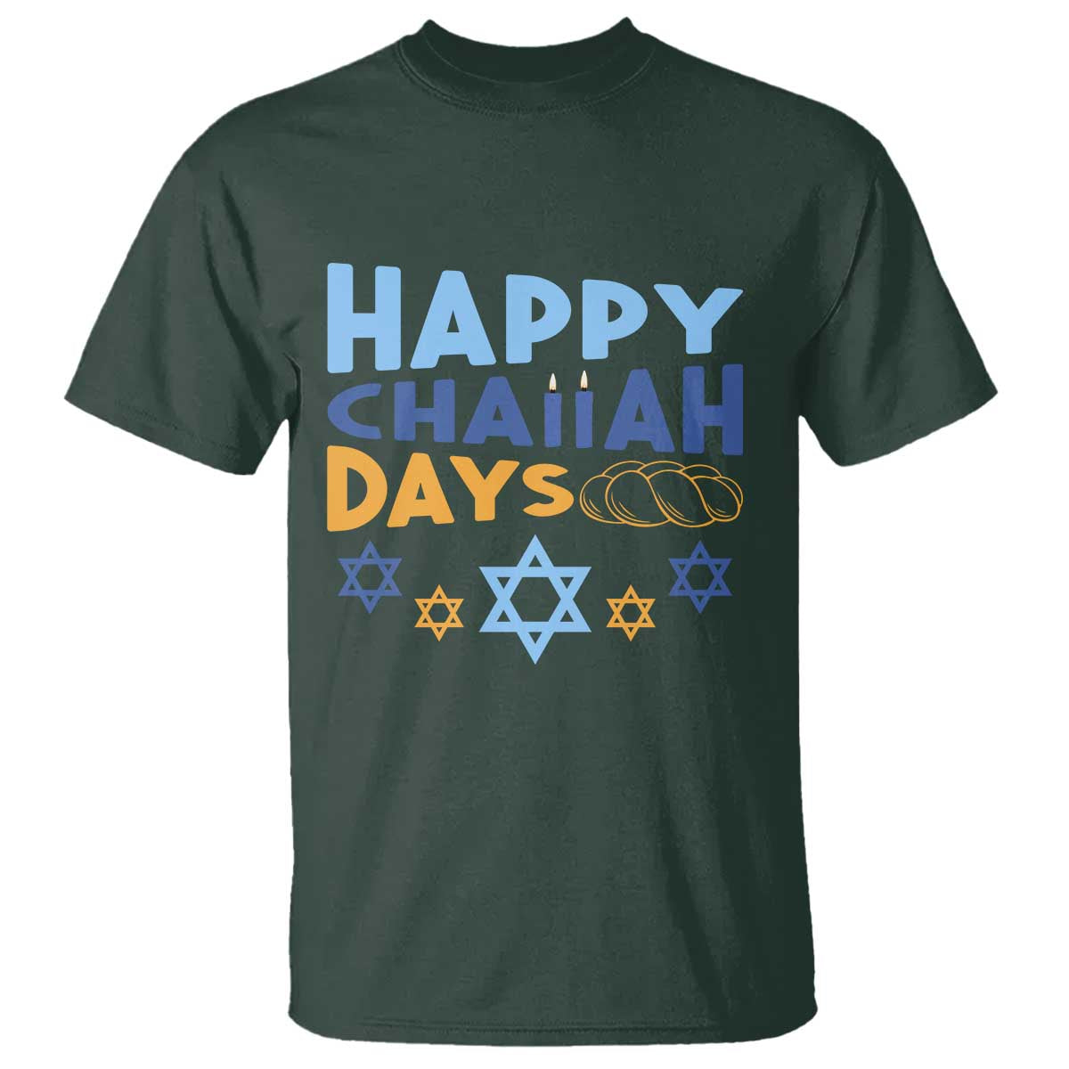 Happy Challah Days T Shirt Hanukkah Holiday Gift TS12 Dark Forest Green Print Your Wear