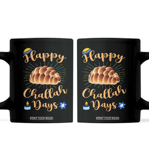 Funny Hanukkah Happy Challah Days Coffee Mug Jewish Gift TS12 Black Print Your Wear