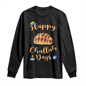Funny Hanukkah Happy Challah Days Long Sleeve Shirt Jewish Gift TS12 Black Print Your Wear