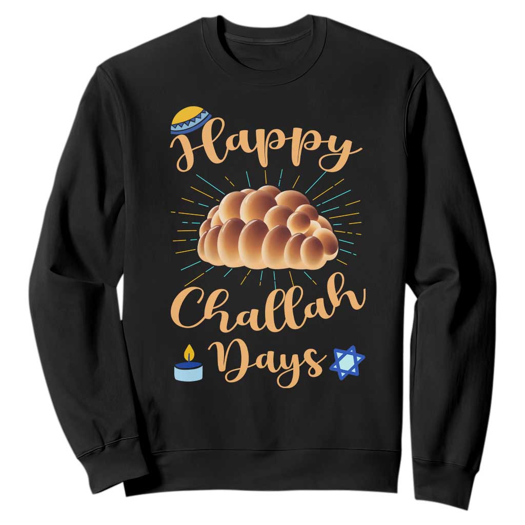 Funny Hanukkah Happy Challah Days Sweatshirt Jewish Gift TS12 Black Print Your Wear