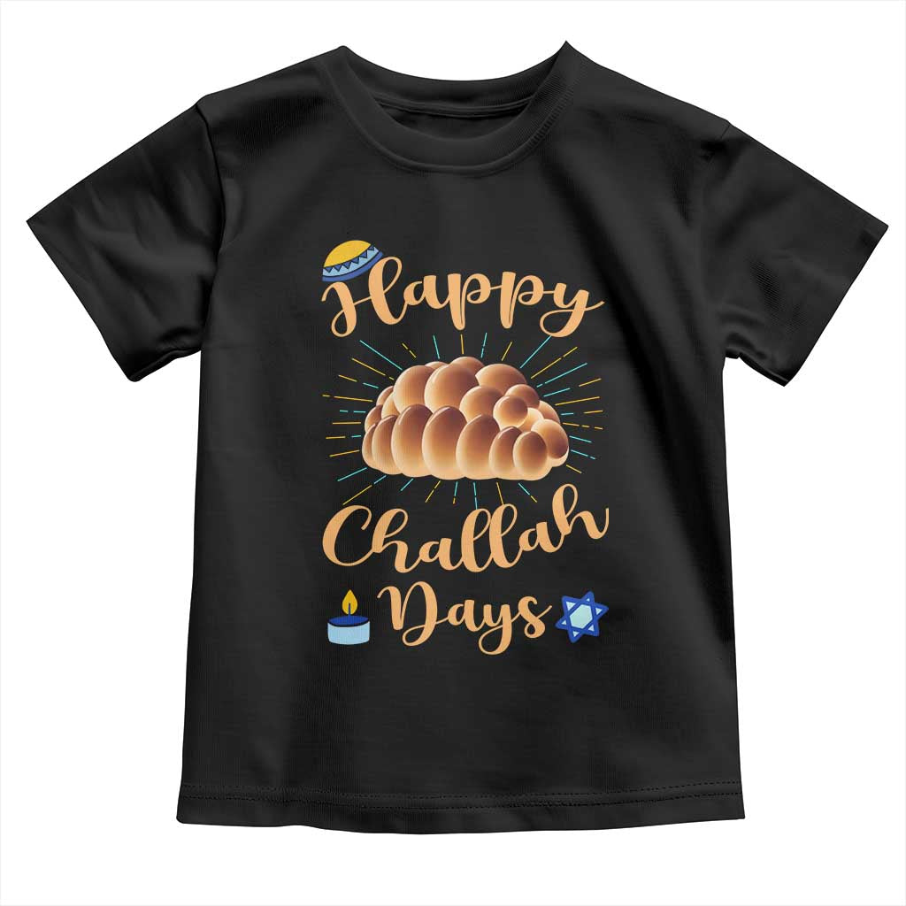 Funny Hanukkah Happy Challah Days Toddler T Shirt Jewish Gift TS12 Black Print Your Wear