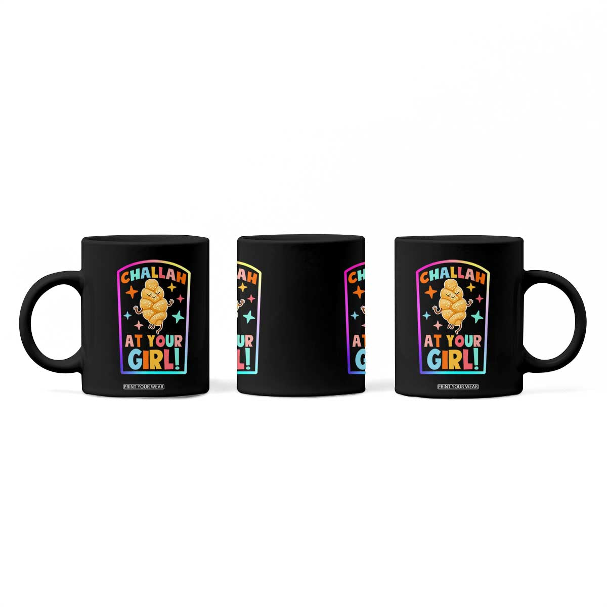 Funny Hanukkah Challah At Ya Girl Coffee Mug Jewish Chanukah Bread Gift TS12 Print Your Wear