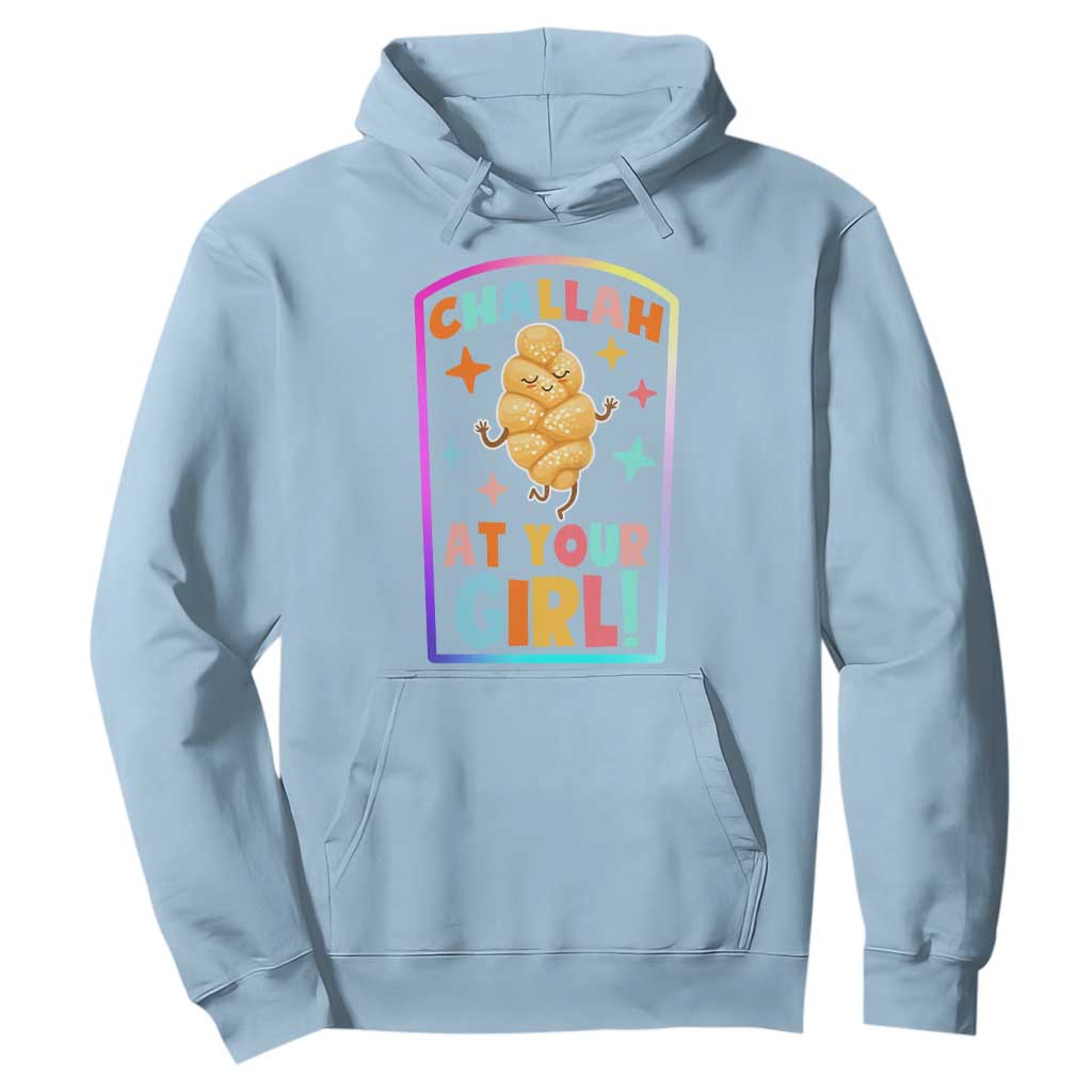 Funny Hanukkah Challah At Ya Girl Hoodie Jewish Chanukah Bread Gift TS12 Light Blue Print Your Wear