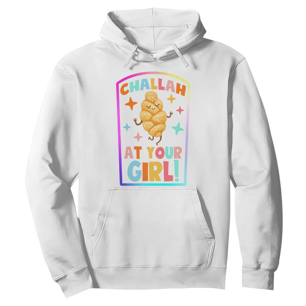 Funny Hanukkah Challah At Ya Girl Hoodie Jewish Chanukah Bread Gift TS12 White Print Your Wear