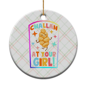 Funny Hanukkah Challah At Ya Girl Ceramic Ornament Jewish Chanukah Bread Gift TS12 1pc Christmas Plaid Print Your Wear