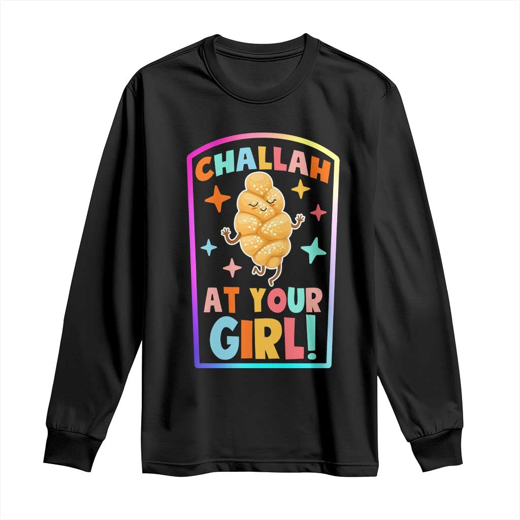 Funny Hanukkah Challah At Ya Girl Long Sleeve Shirt Jewish Chanukah Bread Gift TS12 Black Print Your Wear
