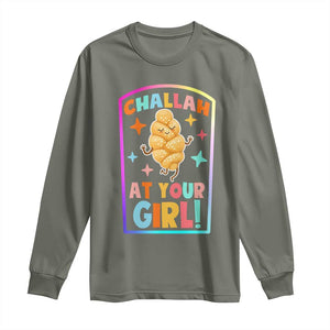 Funny Hanukkah Challah At Ya Girl Long Sleeve Shirt Jewish Chanukah Bread Gift TS12 Military Green Print Your Wear
