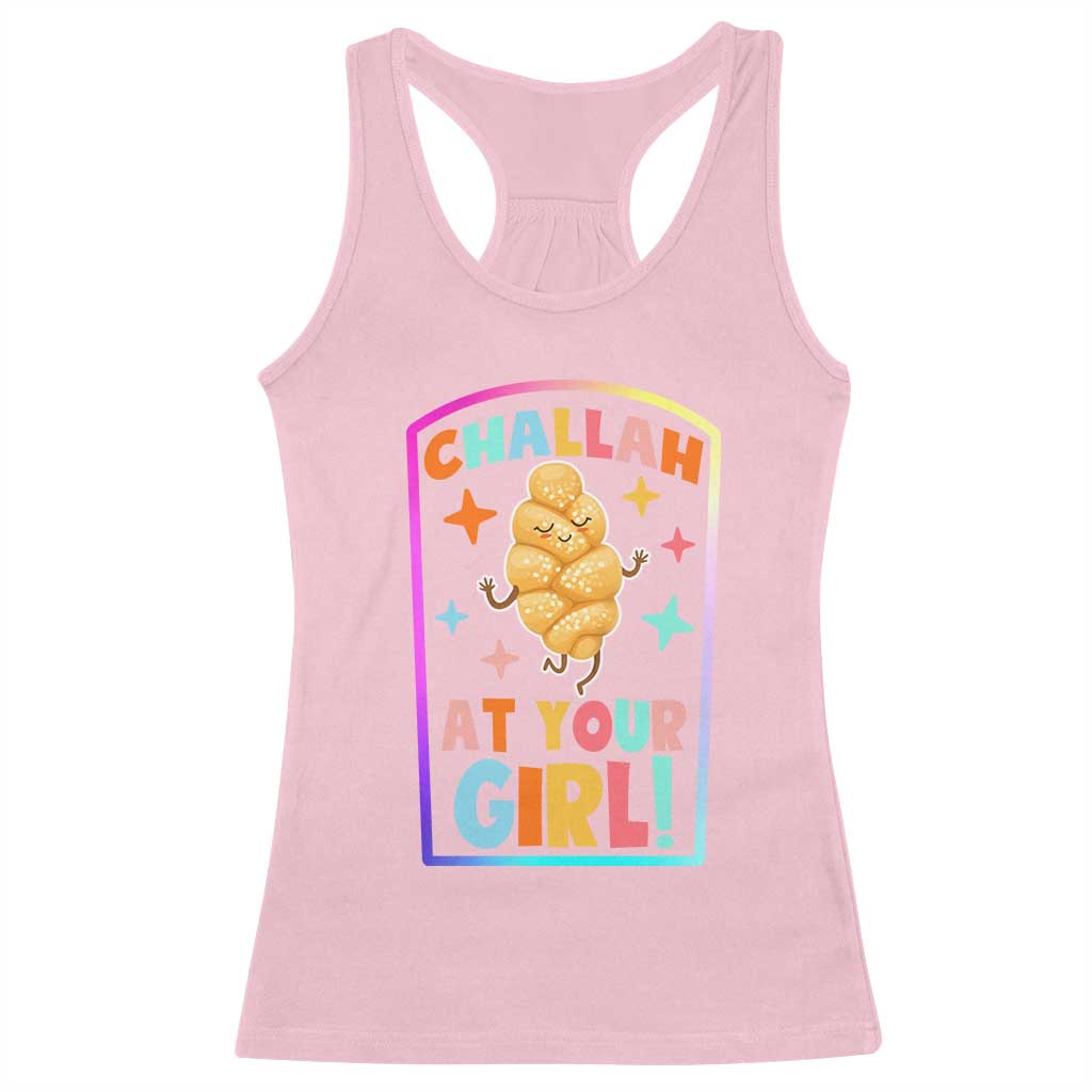 Funny Hanukkah Challah At Ya Girl Racerback Tank Top Jewish Chanukah Bread Gift TS12 Light Pink Print Your Wear