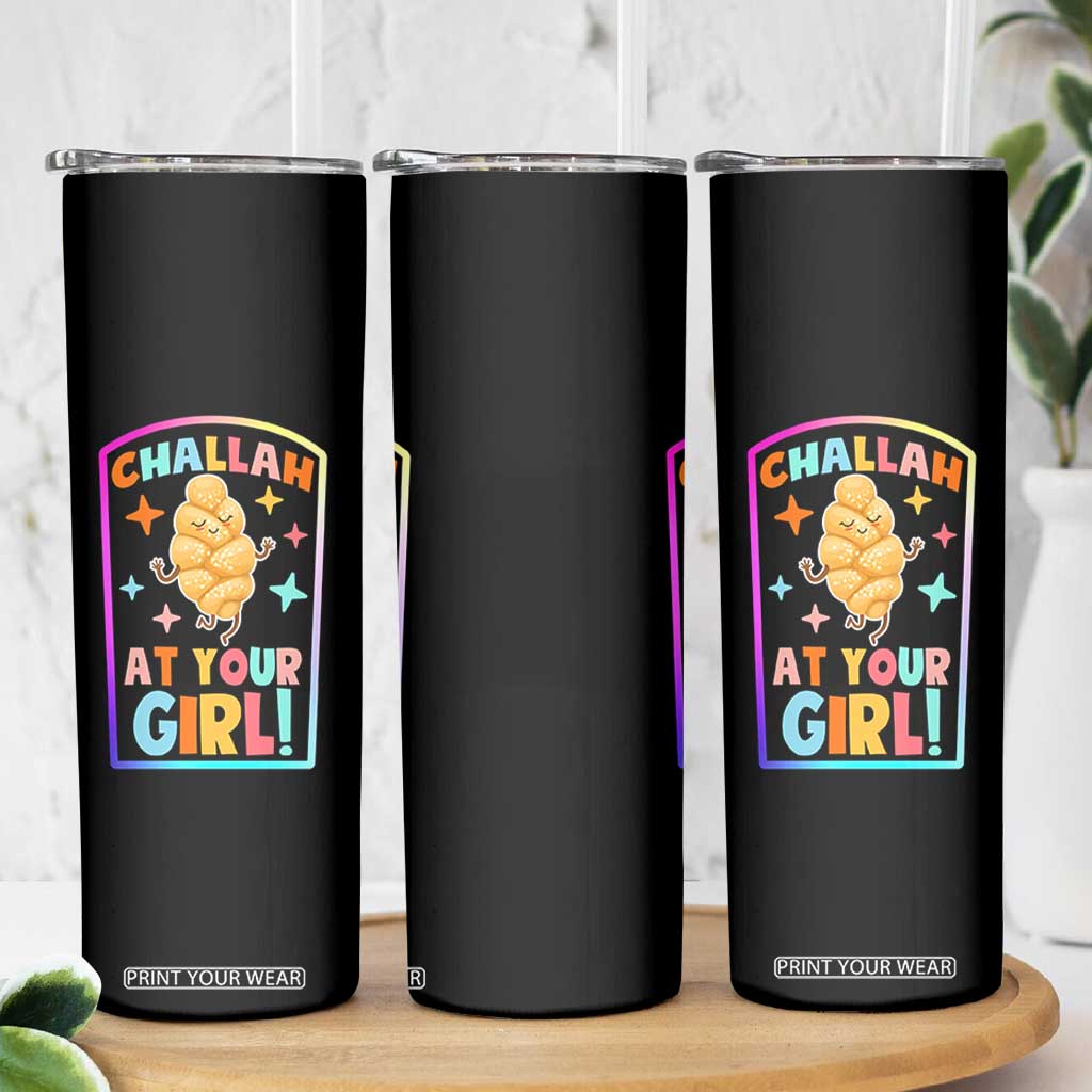 Funny Hanukkah Challah At Ya Girl Skinny Tumbler Jewish Chanukah Bread Gift TS12 Print Your Wear