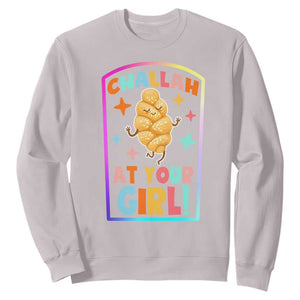 Funny Hanukkah Challah At Ya Girl Sweatshirt Jewish Chanukah Bread Gift TS12 Ice Gray Print Your Wear