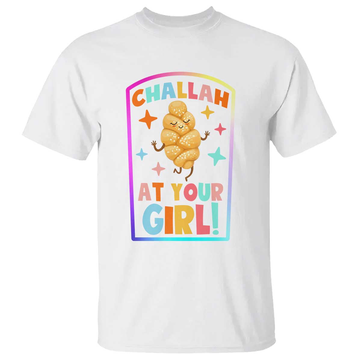 Funny Hanukkah Challah At Ya Girl T Shirt Jewish Chanukah Bread Gift TS12 White Print Your Wear