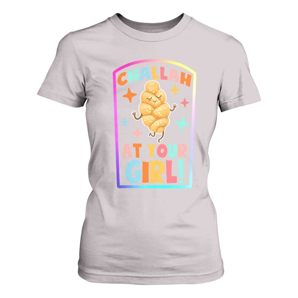 Funny Hanukkah Challah At Ya Girl T Shirt For Women Jewish Chanukah Bread Gift TS12 Ice Gray Print Your Wear