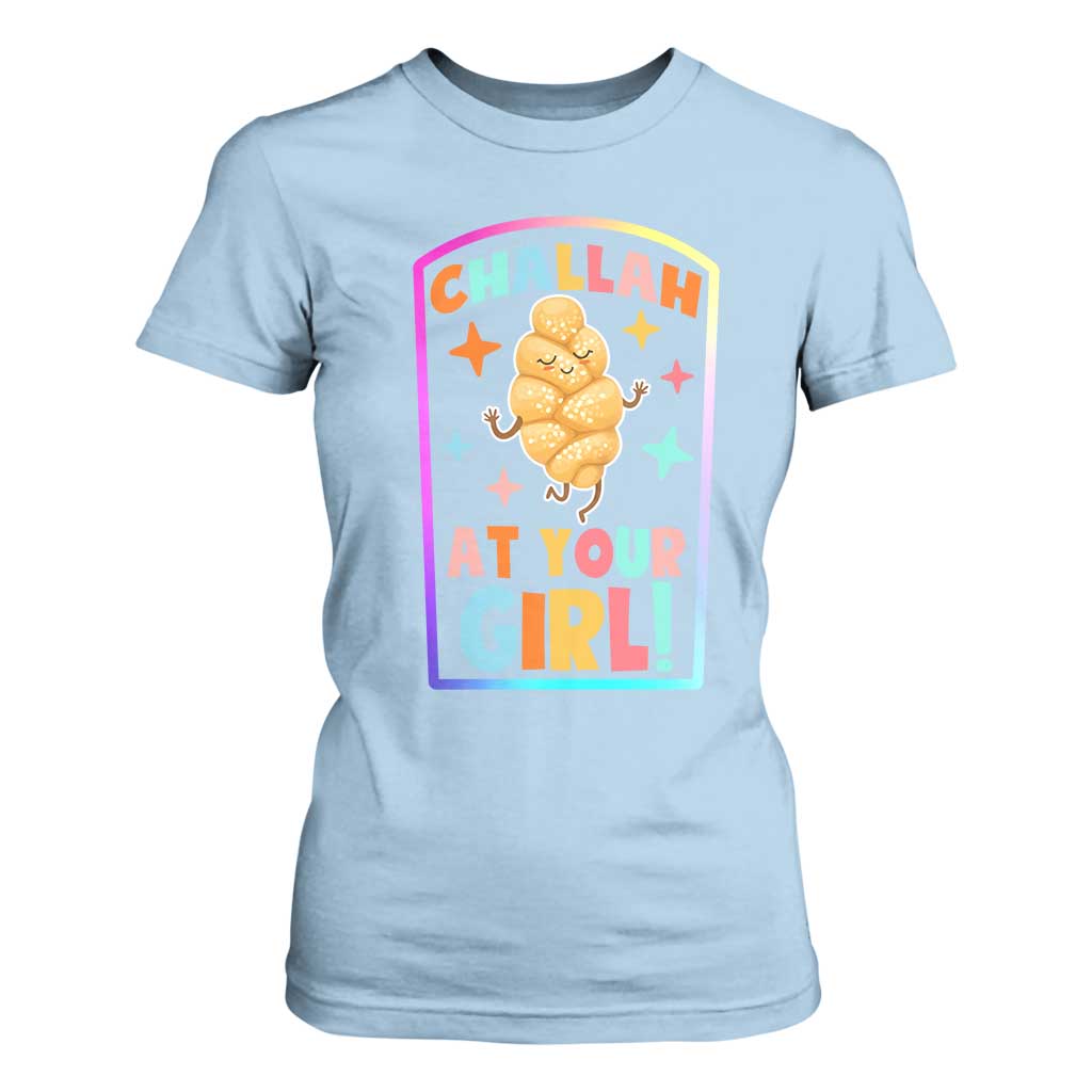 Funny Hanukkah Challah At Ya Girl T Shirt For Women Jewish Chanukah Bread Gift TS12 Light Blue Print Your Wear