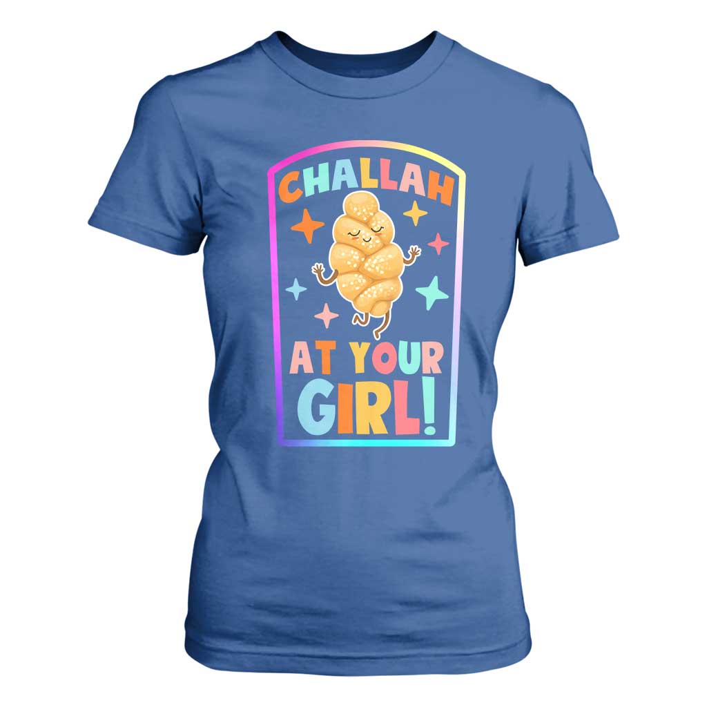 Funny Hanukkah Challah At Ya Girl T Shirt For Women Jewish Chanukah Bread Gift TS12 Royal Blue Print Your Wear