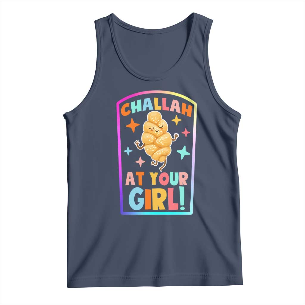 Funny Hanukkah Challah At Ya Girl Tank Top Jewish Chanukah Bread Gift TS12 Navy Print Your Wear