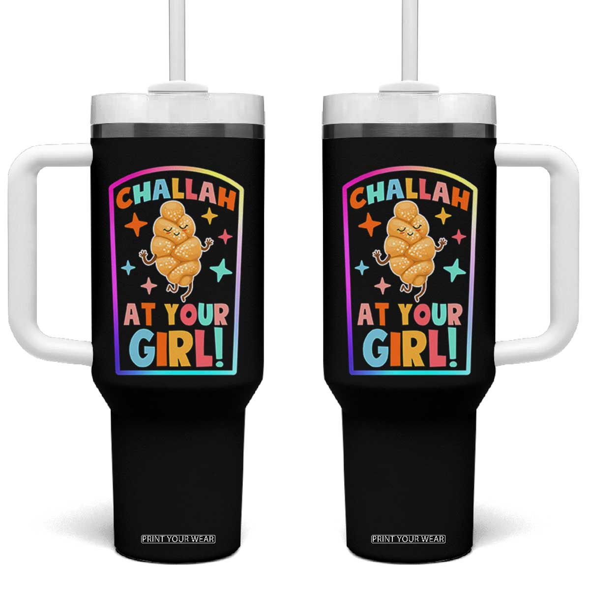 Funny Hanukkah Challah At Ya Girl Tumbler With Handle Jewish Chanukah Bread Gift TS12 One Size: 40 oz Black Print Your Wear