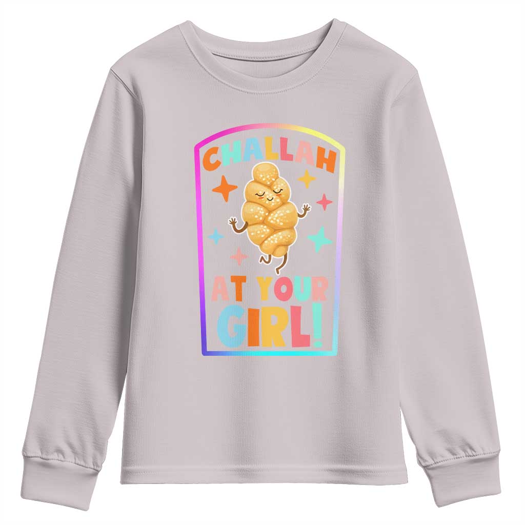 Funny Hanukkah Challah At Ya Girl Youth Sweatshirt Jewish Chanukah Bread Gift TS12 Ice Gray Print Your Wear