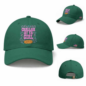 Funny Jewish Holiday Baseball Cap Challah At Ya Girl Gift TS12 Baseball Cap Universal Fit Irish Green Print Your Wear