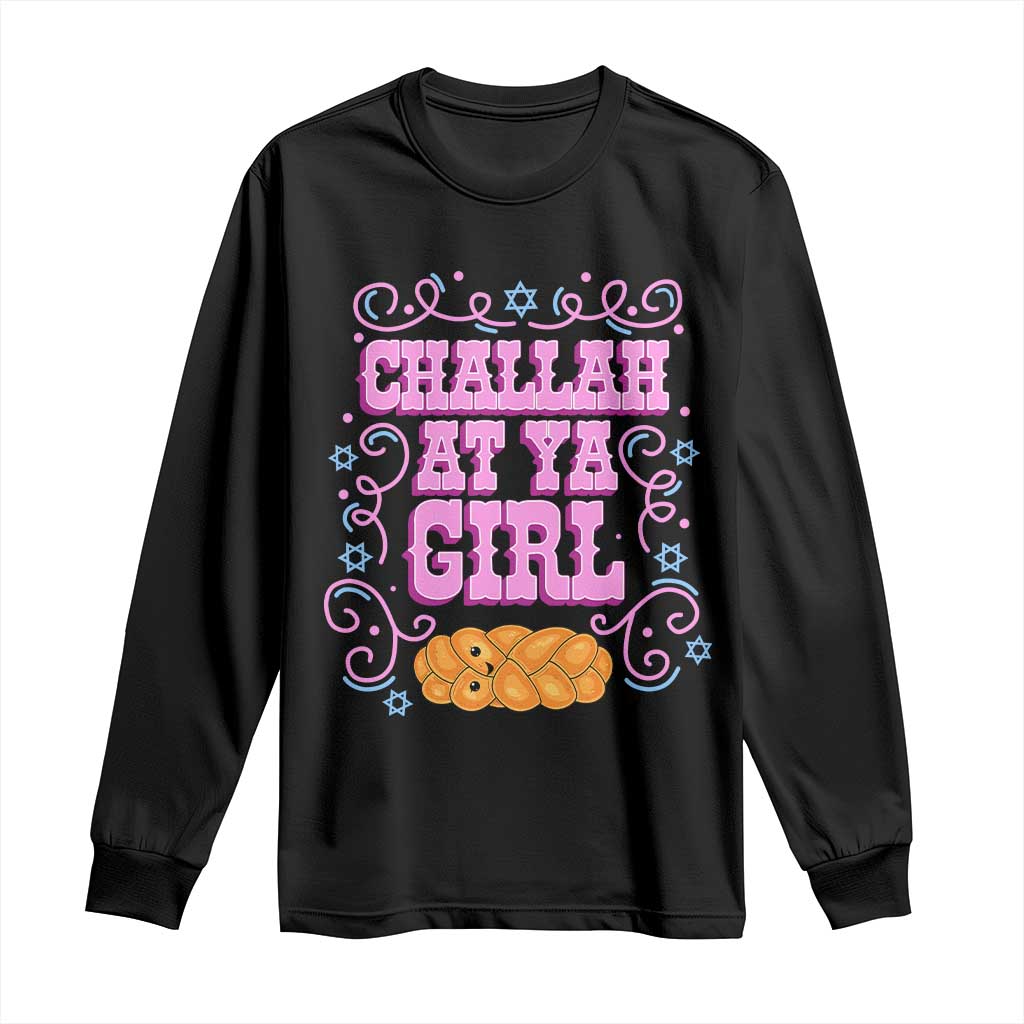 Funny Jewish Holiday Long Sleeve Shirt Challah At Ya Girl Gift TS12 Black Print Your Wear
