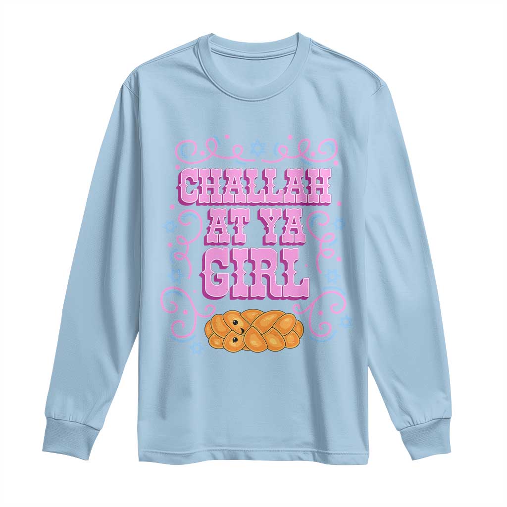 Funny Jewish Holiday Long Sleeve Shirt Challah At Ya Girl Gift TS12 Light Blue Print Your Wear