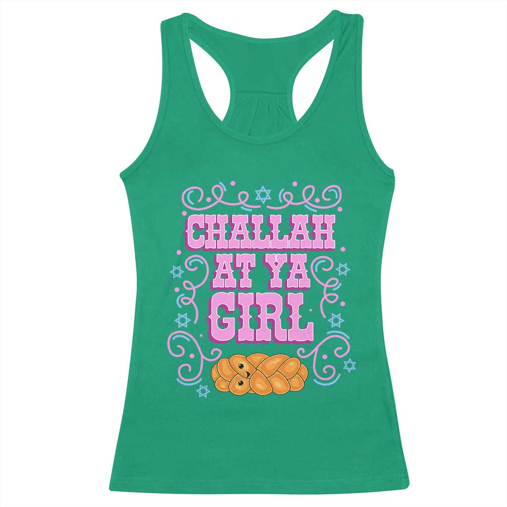Funny Jewish Holiday Racerback Tank Top Challah At Ya Girl Gift TS12 Irish Green Print Your Wear