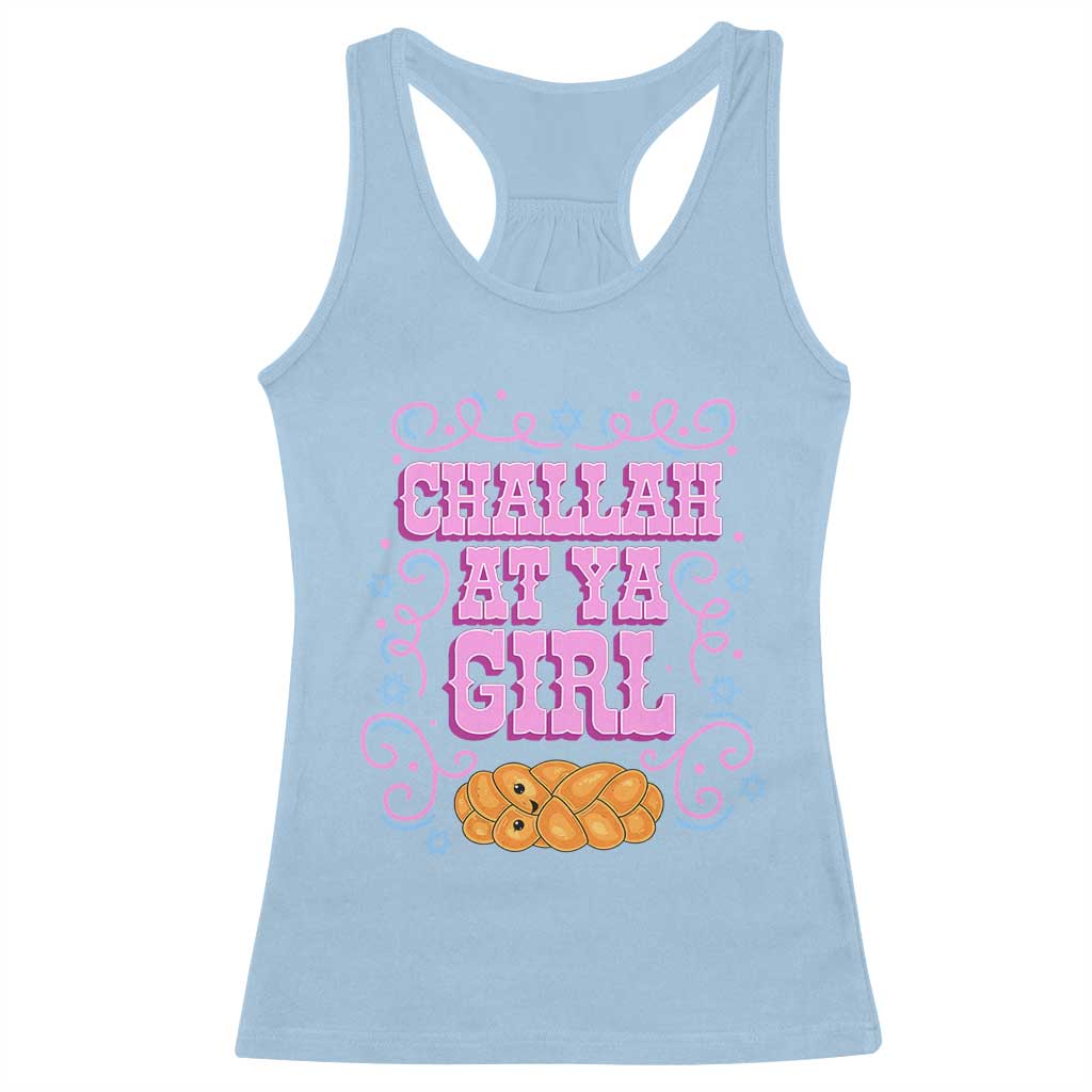 Funny Jewish Holiday Racerback Tank Top Challah At Ya Girl Gift TS12 Light Blue Print Your Wear