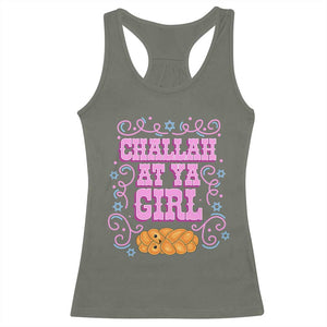 Funny Jewish Holiday Racerback Tank Top Challah At Ya Girl Gift TS12 Military Green Print Your Wear