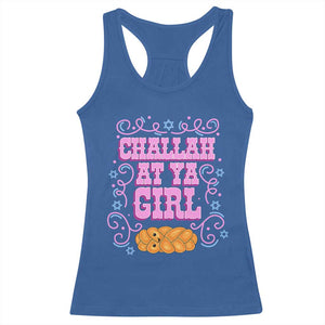 Funny Jewish Holiday Racerback Tank Top Challah At Ya Girl Gift TS12 Royal Blue Print Your Wear