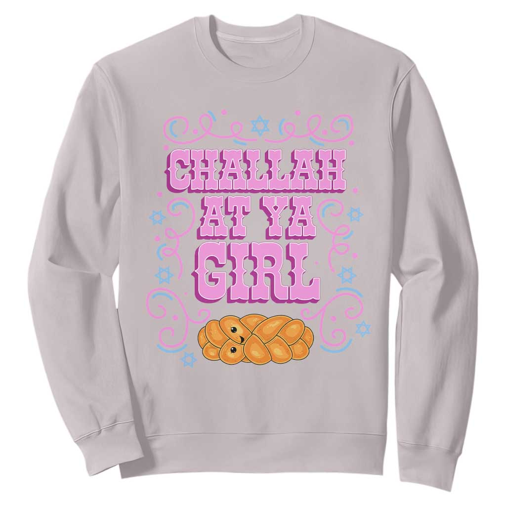 Funny Jewish Holiday Sweatshirt Challah At Ya Girl Gift TS12 Ice Gray Print Your Wear