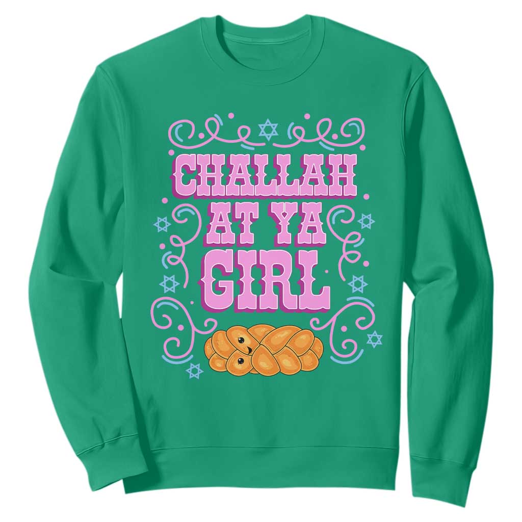 Funny Jewish Holiday Sweatshirt Challah At Ya Girl Gift TS12 Irish Green Print Your Wear