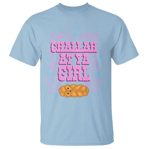 Funny Jewish Holiday T Shirt Challah At Ya Girl Gift TS12 Light Blue Print Your Wear