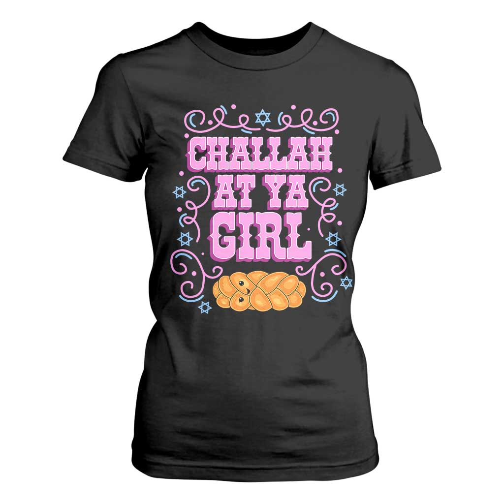 Funny Jewish Holiday T Shirt For Women Challah At Ya Girl Gift TS12 Black Print Your Wear