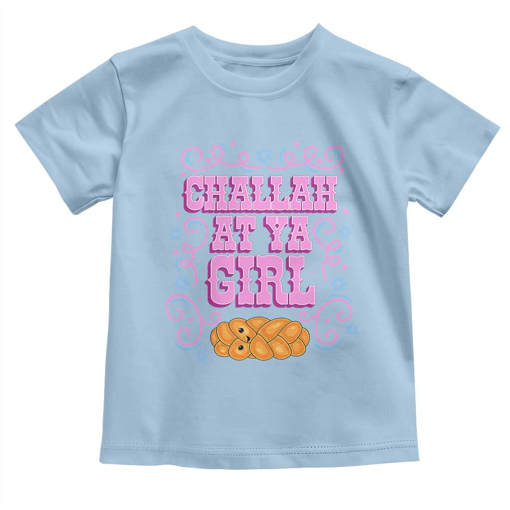 Funny Jewish Holiday Toddler T Shirt Challah At Ya Girl Gift TS12 Light Blue Print Your Wear