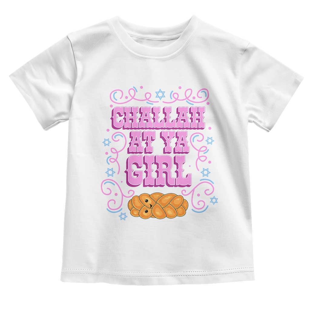 Funny Jewish Holiday Toddler T Shirt Challah At Ya Girl Gift TS12 White Print Your Wear