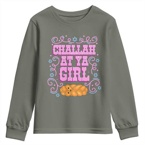Funny Jewish Holiday Youth Sweatshirt Challah At Ya Girl Gift TS12 Military Green Print Your Wear
