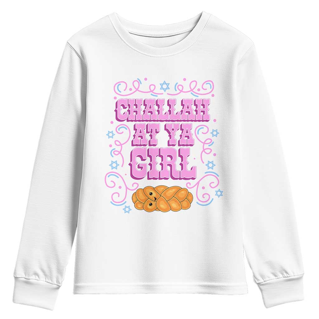 Funny Jewish Holiday Youth Sweatshirt Challah At Ya Girl Gift TS12 White Print Your Wear