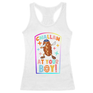 Hanukkah Challah At Ya Boy Racerback Tank Top Funny Holiday Gift TS12 White Print Your Wear