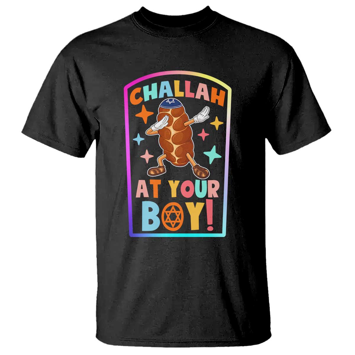 Hanukkah Challah At Ya Boy T Shirt Funny Holiday Gift TS12 Black Print Your Wear