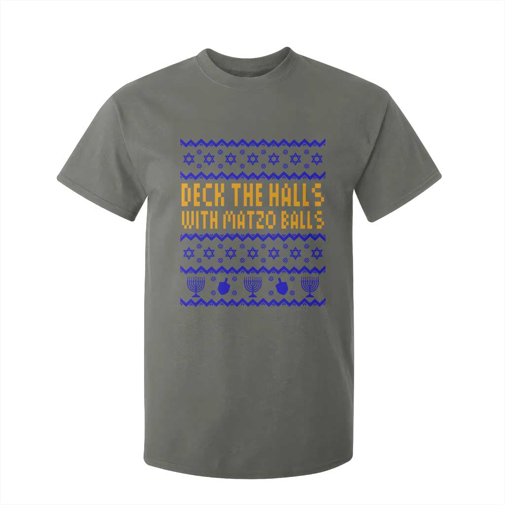Funny Ugly Hanukkah T Shirt For Kid Deck The Halls With Matzo Balls Jewish Gift TS12 Military Green Print Your Wear